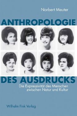 Anthropologie des Ausdrucks von Meuter,  Norbert