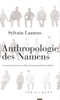 Anthropologie des Namens von Herrmann,  Moritz;Dréano,  Clément, Lazarus,  Sylvain