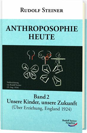 Anthroposophie heute von Steiner,  Rudolf