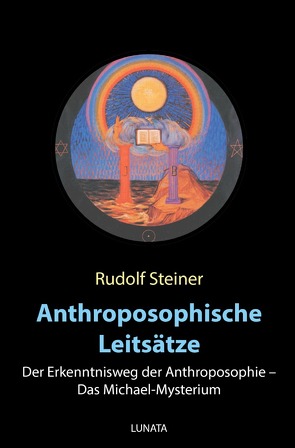 Anthroposophische Leitsätze von Steiner,  Rudolf