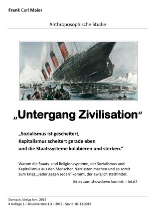 Anthroposophische Studien und Forschung / Untergang Zivilisation von d'Bael,  Raphael, Maier,  Frank Carl