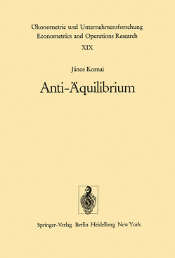 Anti-Äquilibrium von Kenedi,  M., Kornai,  J., Tarnoczy,  L.