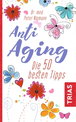 Anti-Aging von Niemann,  Peter