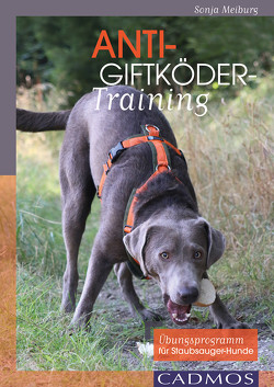 Anti-Giftköder-Training von Meiburg,  Sonja