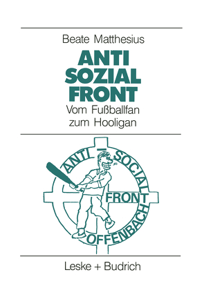 Anti-Sozial-Front von Matthesius,  Beate