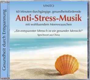 Anti-Stress-Musik von Vinito