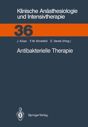 Antibakterielle Therapie von Ahnefeld,  Friedrich W., Kilian,  Jürgen, Vanek,  V.