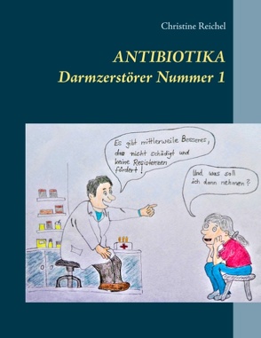 Antibiotika von Reichel,  Christine