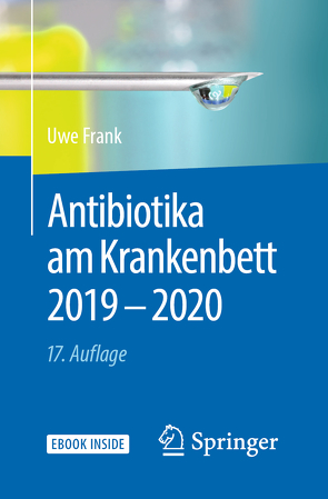 Antibiotika am Krankenbett 2019 – 2020 von Daschner,  Franz, Frank,  Uwe