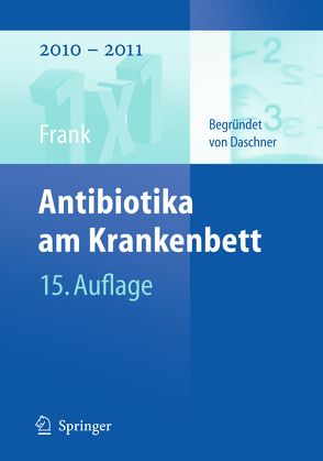 Antibiotika am Krankenbett von Daschner,  Franz, Ebner,  Winfried, Frank,  Uwe