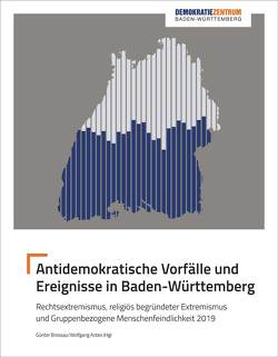 Antidemokratische Vorfälle und Ereignisse in Baden-Württemberg von Antes,  Wolfgang, Bressau,  Günter