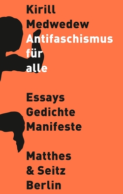 Antifaschismus für alle von Medwedew,  Kirill, Meindl,  Matthias, Witte,  Georg