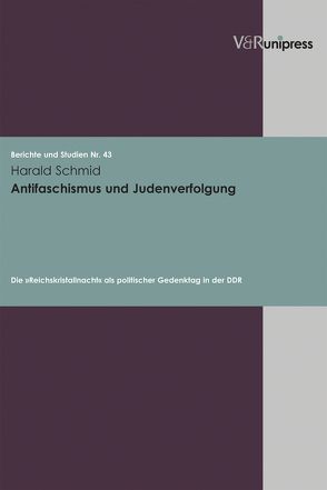 Antifaschismus und Judenverfolgung von Schmid,  Harald