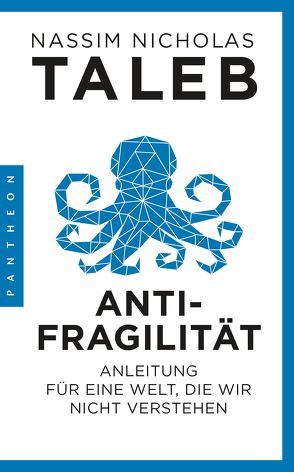 Antifragilität von Held,  Susanne, Taleb,  Nassim Nicholas