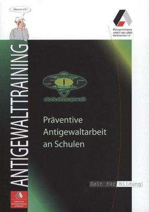 Antigewalttraining S.O.G. – Stark ohne Gewalt von Emter,  Karl H, Kubow,  Heike