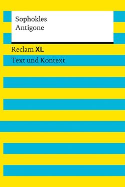 Antigone. Textausgabe mit Kommentar und Materialien von Hönsch,  Nancy, Leis,  Mario, Sophokles, Steinmann,  Kurt