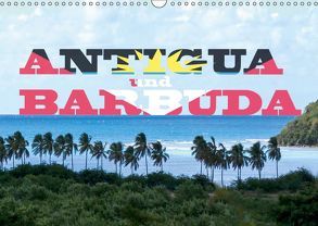 Antigua und Barbuda (Wandkalender 2019 DIN A3 quer) von Robert,  Boris