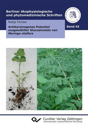 Antikarzinogenes Potential ausgewählter Glucosinolate von Moringa oleifera von Förster,  Nadja