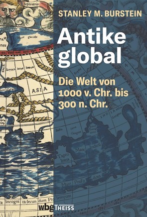 Antike global von Brodersen,  Kai, Burstein,  Stanley