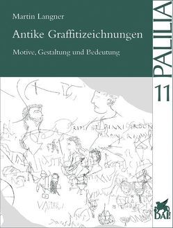 Antike Graffitizeichnungen von Langner,  Martin