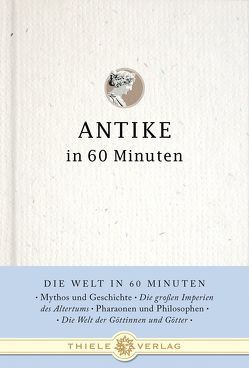 Antike in 60 Minuten von Hartz,  Cornelius