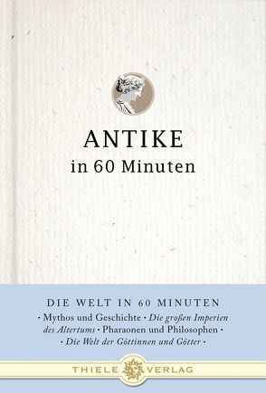 Antike in 60 Minuten von Hartz,  Cornelius