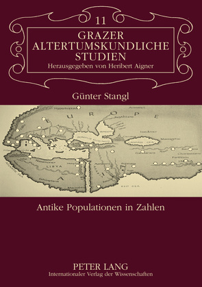 Antike Populationen in Zahlen von Stangl,  Günter