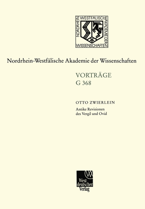 Antike Revisionen des Vergil und Ovid von Zwierlein,  Otto