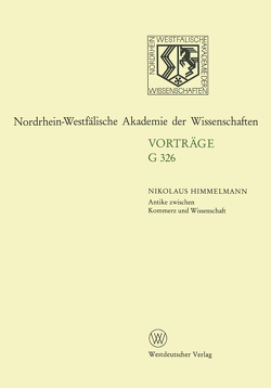 Antike zwischen Kommerz und Wissenschaft 25 Jahre Erwerbungen für das Akademische Kunstmuseum Bonn von Himmelmann,  Nikolaus