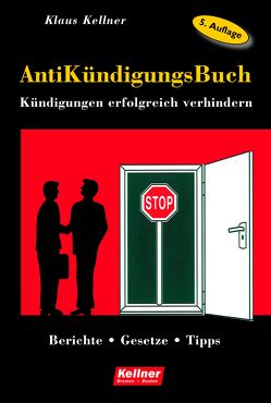 AntiKündigungsBuch von Kellner,  Klaus