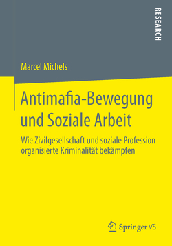 Antimafia-Bewegung und Soziale Arbeit von Michels,  Marcel