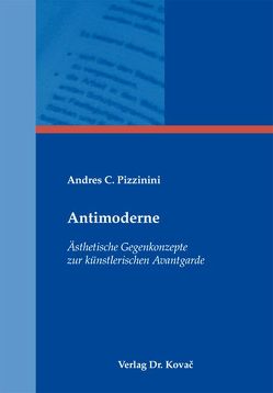 Antimoderne von Pizzinini,  Andres C.