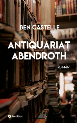 Antiquariat Abendroth von Castelle,  Ben