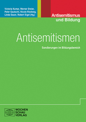 Antisemitismen von Dreier,  Werner, Gautschi,  Peter, Kumar,  Victoria, Riedweg,  Nicole, Sauer,  Linda, Sigel,  Robert