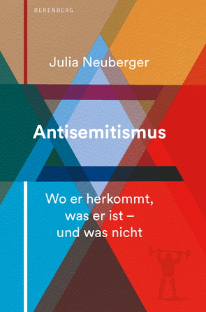 Antisemitismus von Emmert,  Anne, Neuberger,  Julia