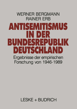 Antisemitismus in der Bundesrepublik Deutschland von Bergmann,  Werner, Erb,  Rainer