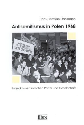 Antisemitismus in Polen 1968 von Dahlmann,  Hans-Chrisitan