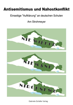 Antisemitismus und Nahostkonflikt von Arendt,  Erhard, Feest,  Johannes, Strohmeyer,  Arn