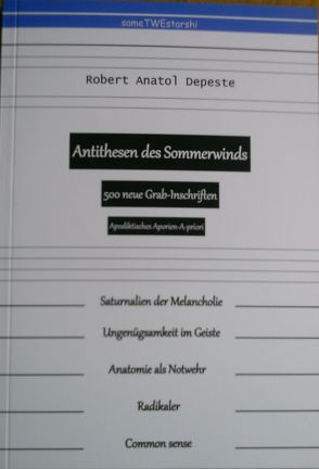 Antithesen des Sommerwinds von Depeste,  Robert Anatol