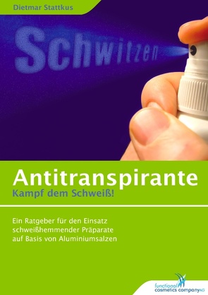 Antitranspirante von Stattkus,  Dietmar