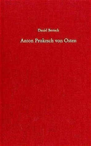 Anton Prokesch von Osten (1795-1876) von Bertsch,  Daniel