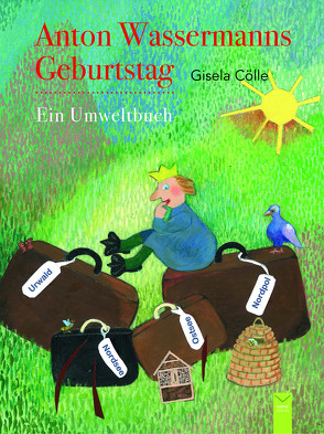 Anton Wassermanns Geburtstag von Cölle,  Gisela