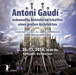 Antoni Gaudi – unbewußte Antriebe im Schaffen eines großen Architekten von Funke,  Judith