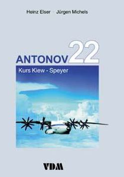 Antonov 22 von Elser,  Heinz, Michels,  Jürgen