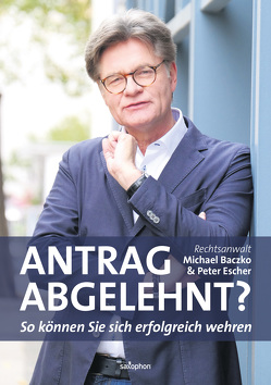 Antrag abgelehnt? von Baczko,  Michael, Escher,  Peter