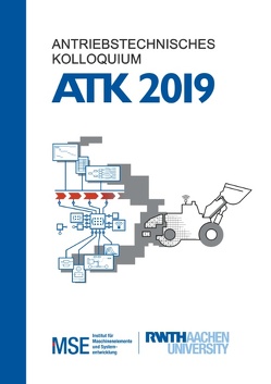 Antriebstechnisches Kolloquium 2019 von Jacobs,  Univ.-Prof. Georg, Marheineke,  Jonas