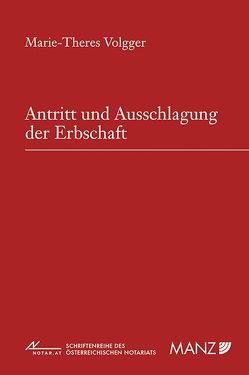 Antritt und Ausschlagung der Erbschaft von Volgger,  Marie-Theres