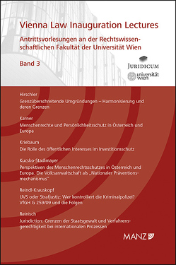 Antrittsvorlesungen an der Rechtswissen- schaftlichen Fakultät der Universität Wien von Hirschler,  Klaus, Karner,  Ernst, Kriebaum,  Ursula, Kucsko-Stadlmayer,  Gabriele, Reindl-Krauskopf,  Susanne, Reinisch,  August