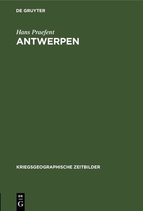 Antwerpen von Praefent,  Hans