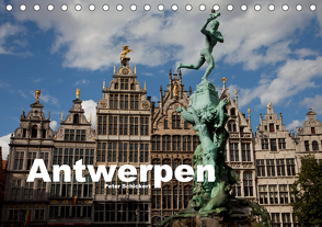 Antwerpen (Tischkalender 2021 DIN A5 quer) von Schickert,  Peter